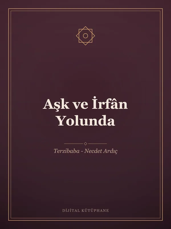 Aşk ve İrfân Yolunda