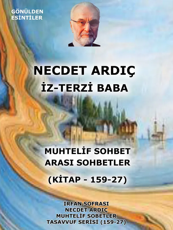 Muhtelif Sohbet Arası Sohbetler (27)
