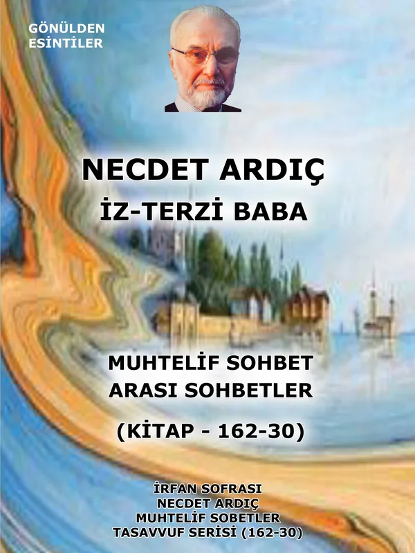 Muhtelif Sohbet Arası Sohbetler (30)