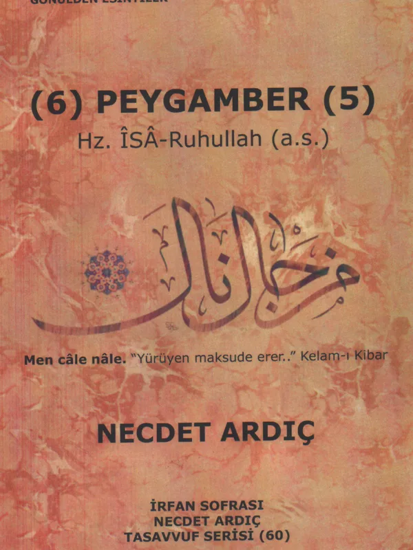 Altı Peygamber - Hz.İsa (a.s) Ruhullah