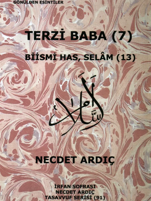 Bi'smi Has, Selâm (13)