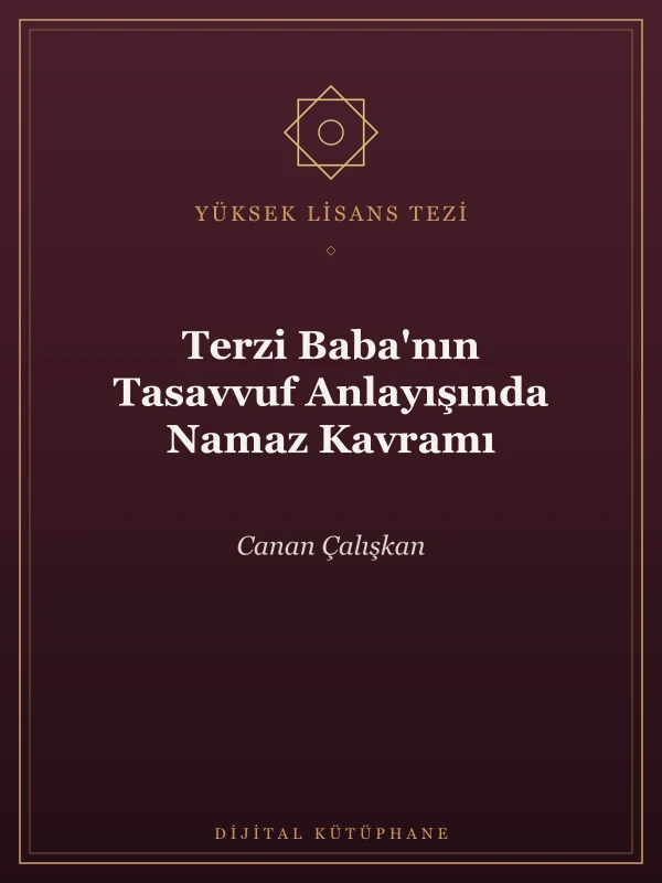 Terzi Baba’nın Tasavvuf Anlayışında Namaz Kavramı Yüksek Lisans Tezi kapak gorseli