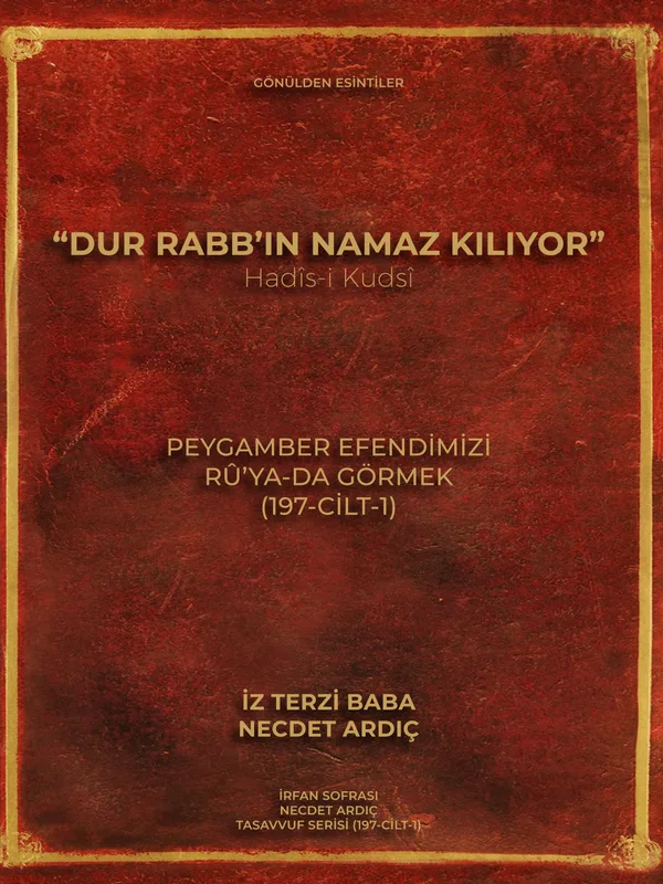 Dur Rabbın Namazda (Cilt 1)