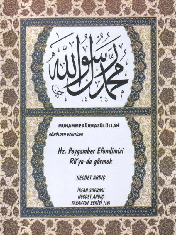 Hz. Peygamber'i Rüyada Görmek