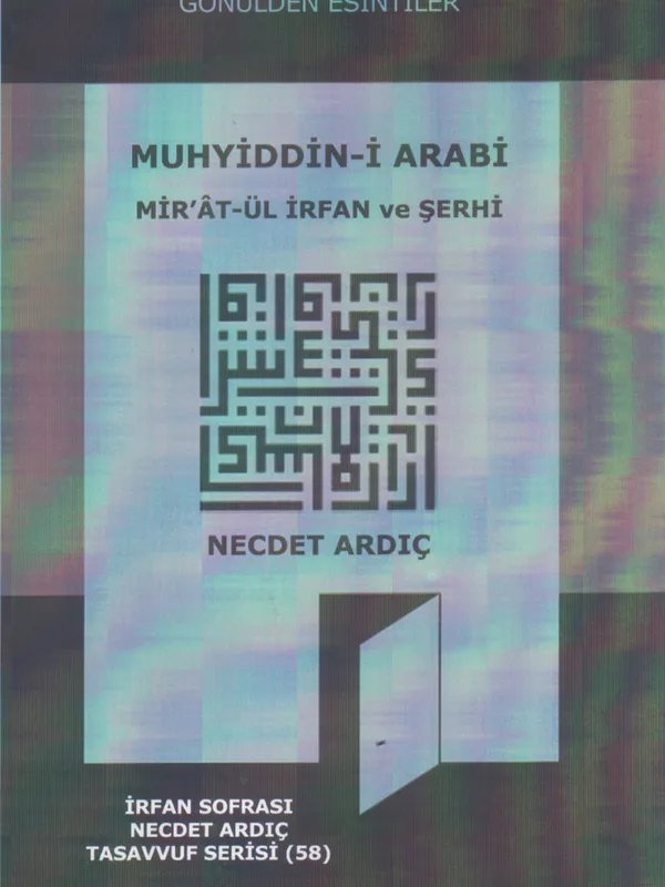 Mir'at-ül İrfân ve Şerhi